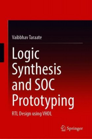 Carte Logic Synthesis and SOC Prototyping Vaibbhav Taraate