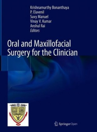 Carte Oral and Maxillofacial Surgery for the Clinician, 2 Teile Krishnamurthy Bonanthaya