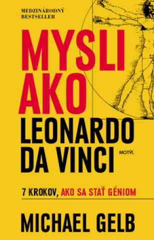 Książka Mysli ako Leonardo da Vinci Michael J. Gelb