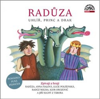 Аудио Radůza Uhlíř, princ a drak 
