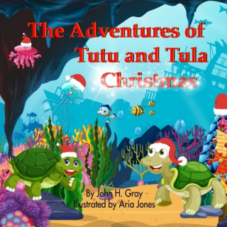 Kniha The Adventures of Tutu and Tula Christmas 