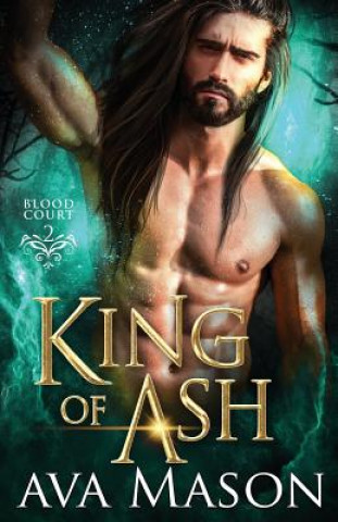 Kniha King of Ash: a Paranormal Romance Ava Mason