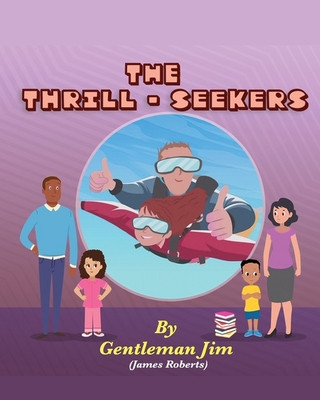 Livro The Thrill-Seekers James Roberts