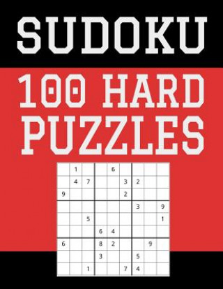 Kniha Sudoku 100 Hard Puzzles: Hours of Fun For All Ages, 126 Pages, Soft Matte Cover, 8.5 x 11 Edwin Puzzles