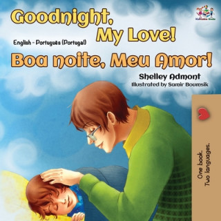 Kniha Goodnight, My Love! (English Portuguese Bilingual Book - Portugal) Kidkiddos Books