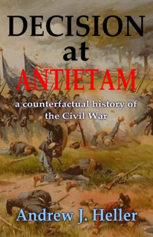 Könyv Decision at Antietam 