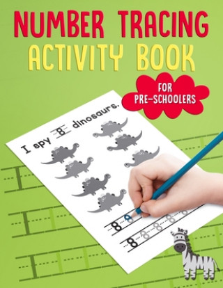Kniha Number Tracing Activity Book for PreSchoolers 