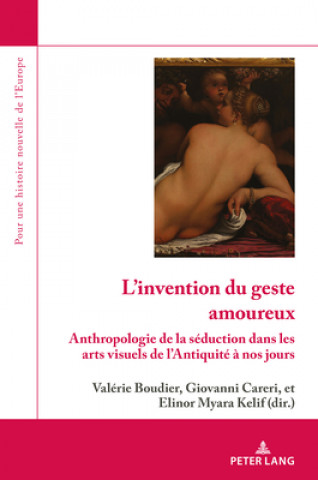 Kniha L'Invention Du Geste Amoureux Valérie Boudier