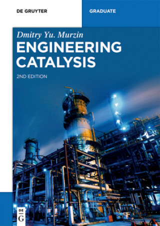 Book Engineering Catalysis Dmitry Yu. Murzin