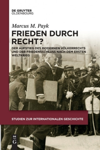 Knjiga Frieden Durch Recht? Marcus M. Payk