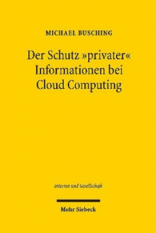 Knjiga Der Schutz "privater" Informationen bei Cloud Computing Michael Busching