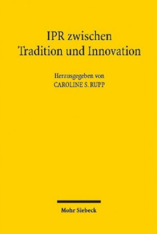 Kniha IPR zwischen Tradition und Innovation Jennifer Antomo