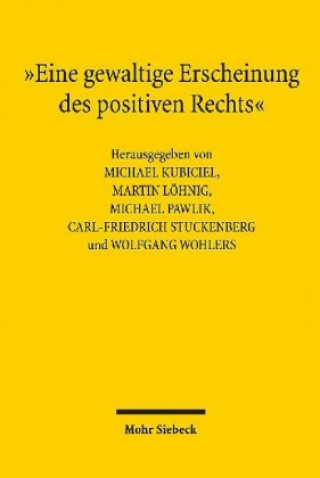 Kniha "Eine gewaltige Erscheinung des positiven Rechts" Martin Löhnig