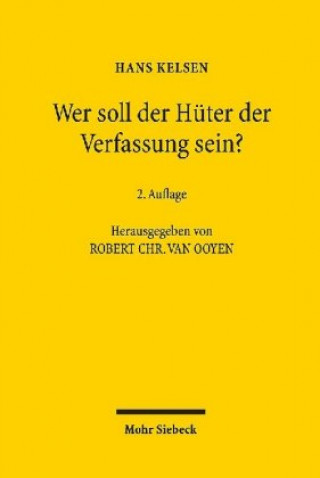 Książka Wer soll der Huter der Verfassung sein? Robert Chr.istian van Ooyen