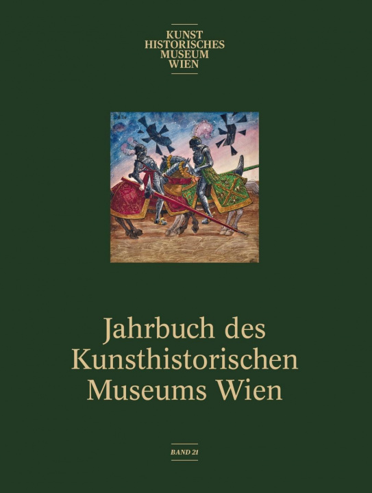 Könyv Jahrbuch des Kunsthistorischen Museums Wien, Bd. 21 (2019) 