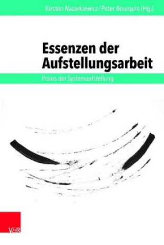 Carte Essenzen der Aufstellungsarbeit Peter Bourquin