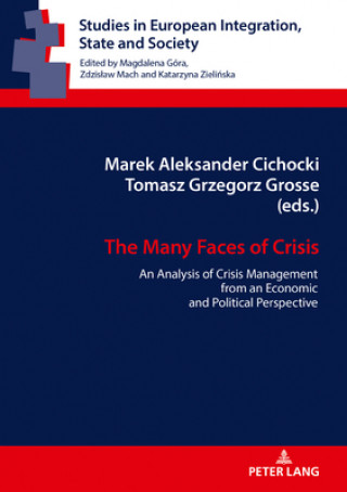 Kniha Many Faces of Crisis Marek A. Cichocki