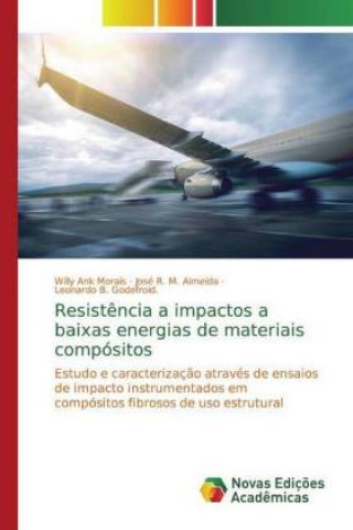 Carte Resist?ncia a impactos a baixas energias de materiais compósitos José R. M. Almeida