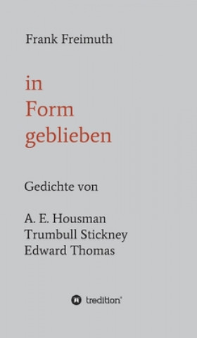Kniha in Form geblieben Frank Freimuth