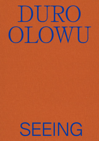 Könyv Duro Olowu: Seeing Naomi Beckwith