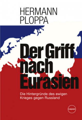 Kniha Der Griff nach Eurasien Hermann Ploppa
