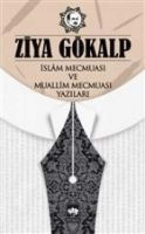 Kniha Islam Mecmuasi ve Muallim Mecmuasi Yazilari 