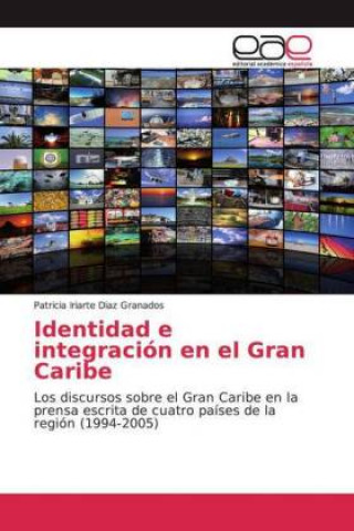 Kniha Identidad e integración en el Gran Caribe 