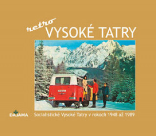 Книга Vysoké Tatry - retro Ivan Bohuš ml.