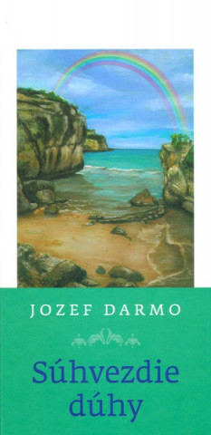 Kniha Súhvezdie dúhy Jozef Darmo