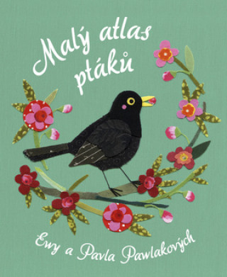 Knjiga Malý atlas ptáků Ewa Pawlaková