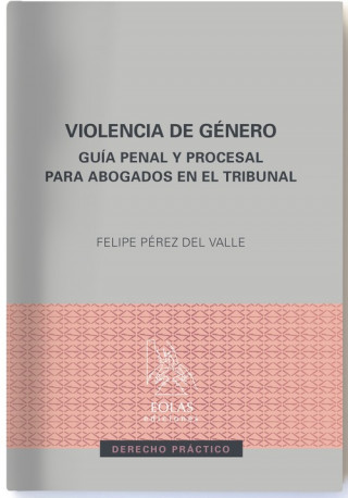 Книга VIOLENCIA DE GÈNERO FELIPE PEREZ DEL VALLE