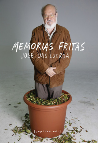 Kniha MEMORIAS FRITAS JOSE LUIS CUERDA