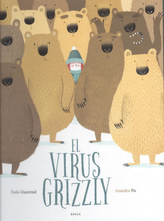 Kniha EL VIRUS GRIZZLY EMILIE CHAZERAND