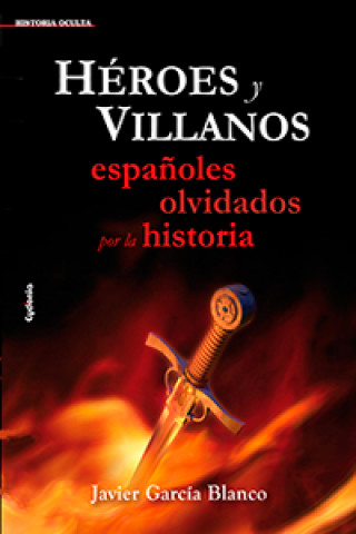 Книга Héroes y villanos JAVIER GARCIA BLANCO