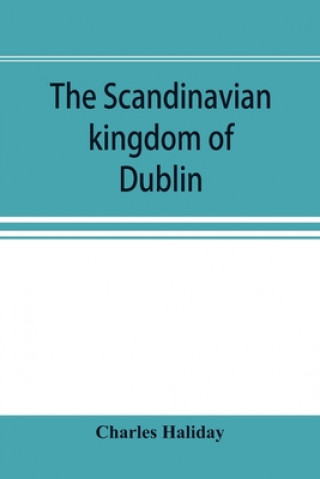 Kniha Scandinavian kingdom of Dublin 