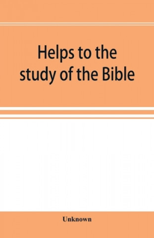 Knjiga Helps to the study of the Bible 