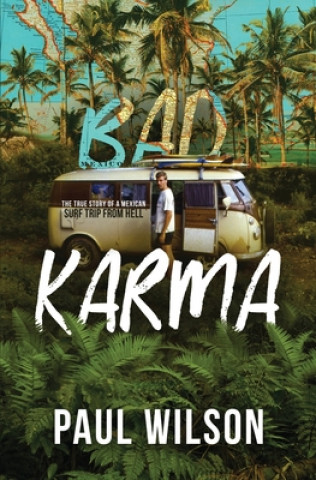 Könyv Bad Karma Barbara Noe Kennedy