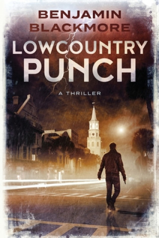 Könyv Lowcountry Punch Benjamin Blackmore