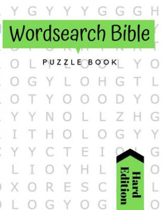 Könyv Word Search Bible Puzzle Book: Large Print: Featuring Bible Word Find Puzzles based on words fond in the Bible Christian Word