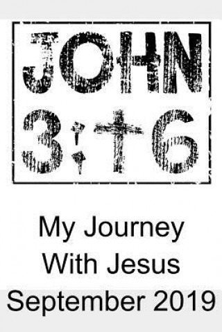 Buch My Journey With Jesus September 2019 Stephen M Strickland