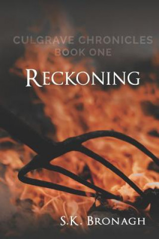 Knjiga Reckoning S K Bronagh