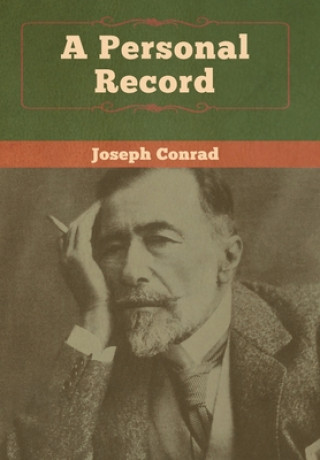 Knjiga Personal Record Joseph Conrad