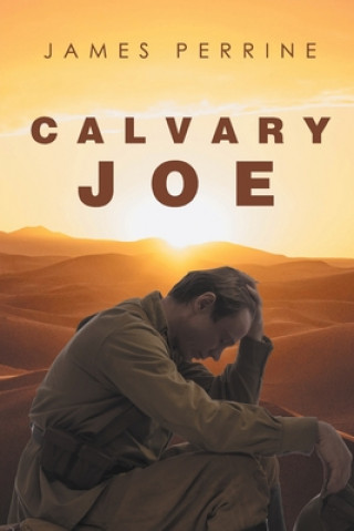Knjiga Calvary Joe James Perrine