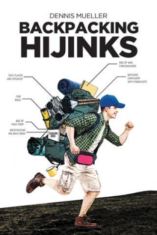 Book Backpacking Hijinks Dennis Mueller