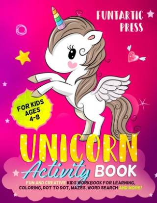 Knjiga Unicorn Activity Book for Kids Ages 4-8 Press Funtartic