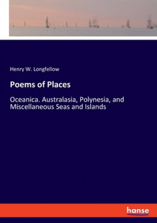 Knjiga Poems of Places Henry W. Longfellow