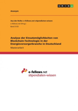 Carte Analyse der Einsatzmöglichkeiten von Blockchain-Technologie in der Energieversorgerbranche in Deutschland 