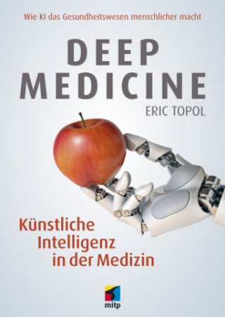 Kniha Deep Medicine 