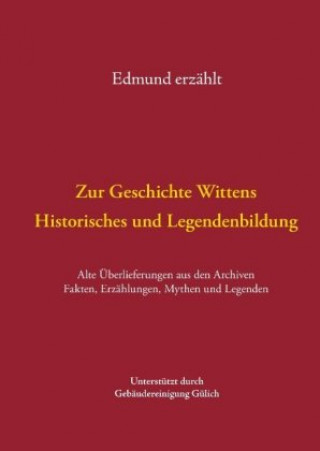 Książka Zur Geschichte Wittens - Historisches und Legendenbildung 