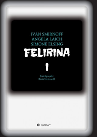 Livro FELIRINA Angela Laich